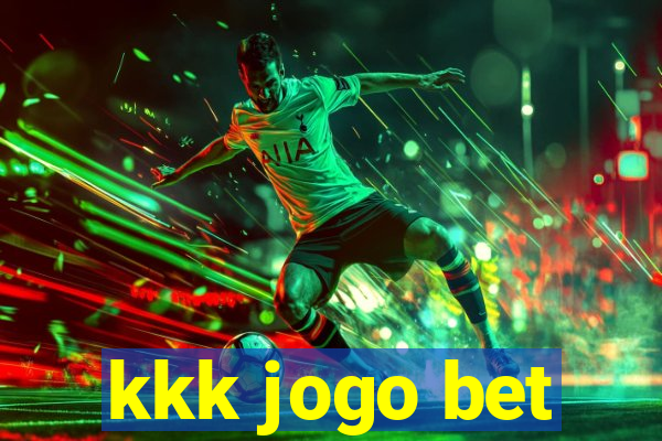 kkk jogo bet